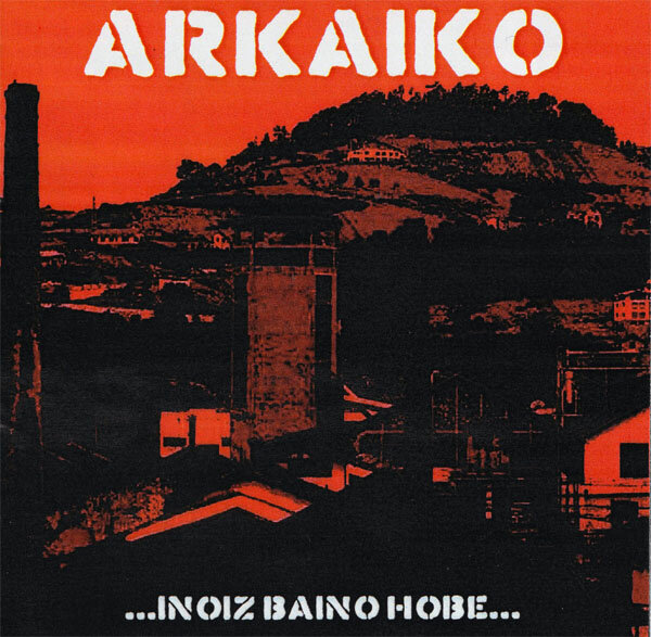 ARKAIKO / INOIZ BAINO HOBE